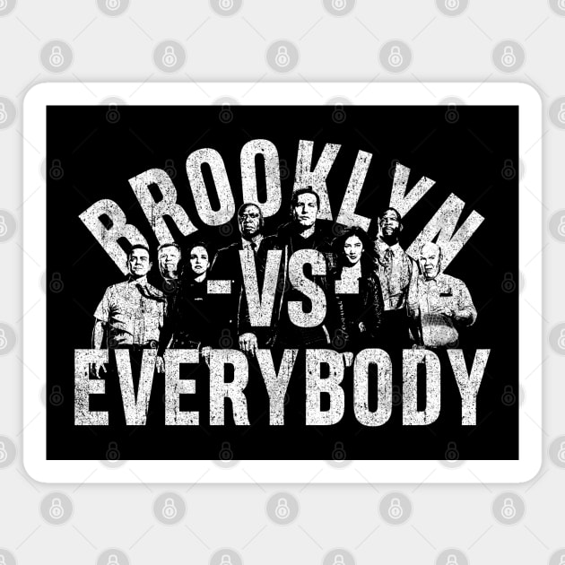 Brooklyn VS Everybody Magnet by huckblade